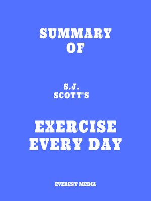 cover image of Summary of S.J. Scott's Exercise Every Day